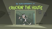 CrockinTheHouseTitleCard