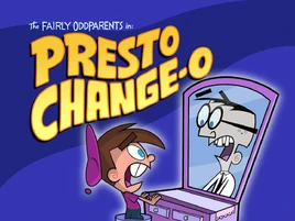 Titlecard-Presto Changeo