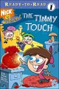 The Timmy Touch