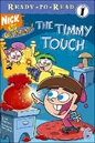 The Timmy Touch