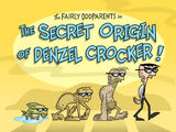 The Secret Origin of Denzel Crocker!