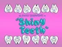 Shiny Teeth