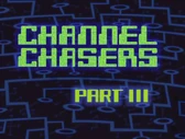 ChannelChasersPt3-001