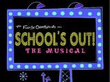 School's Out!: The Musical