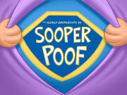 Titlecard-Sooper Poof