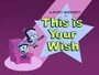 This Is Your Wish