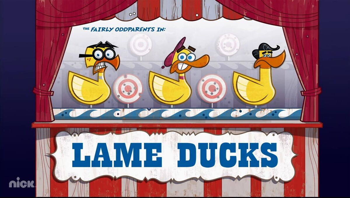 Lame Ducks Fairly Odd Parents Wiki Fandom