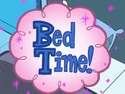 Bed Time!