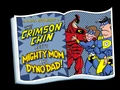 The Crimson Chin Meets Mighty Mom and Dyno Dad!