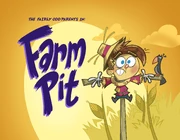 Titlecard-Farm Pit