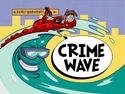 Titlecard-Crime Wave