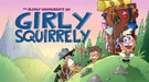 Girly Squirrely