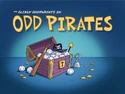 Titlecard-Odd Pirates