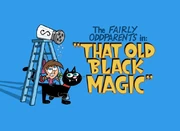 Titlecard-That Old Black Magic