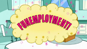 Fun-employment!