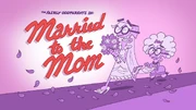 TitleCadrHD MarriedToTheMom