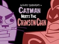 Catman Meets The Crimson Chin