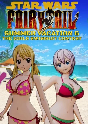Star Wars X Fairy Tail: Summer Vacation 6: The Girls Swimsuit