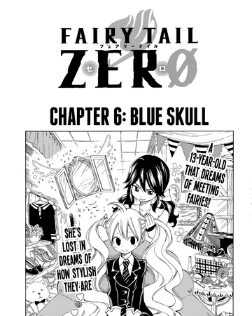 Fairy Tail Zero Chapter 6 Fairy Tail Wiki Fandom