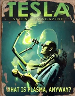 Tesla What is Plasma.png (819 KB) What is Plasma, Anyway?