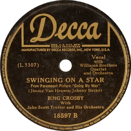 Bing Crosby with John Scott Trotter and His Orchestra - Swinging On A Star