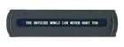 The outside world can never hurt you