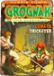 Grognak Cometh the Trickster
