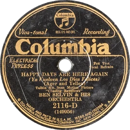 Ben Selvin and His Orchestra - Happy Days are Here Again