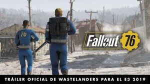Fallout 76 – Tráiler oficial de Wastelanders para el E3 2019