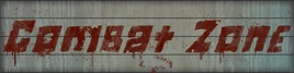 Combat Zone Sign