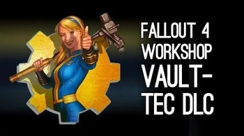 Fallout_4_Vault-Tec_Workshop_DLC_Trailer_-_Fallout_4_Vault-Tec_DLC_Gameplay