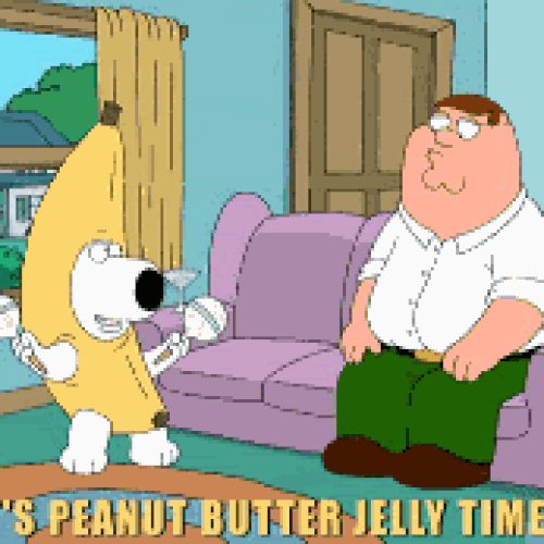 Brian Family Guy Peanut Butter Jelly Time