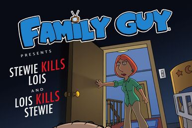 Family guy stewie kills lois full episode hotsell