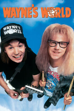 Wayne's World (Film) - TV Tropes