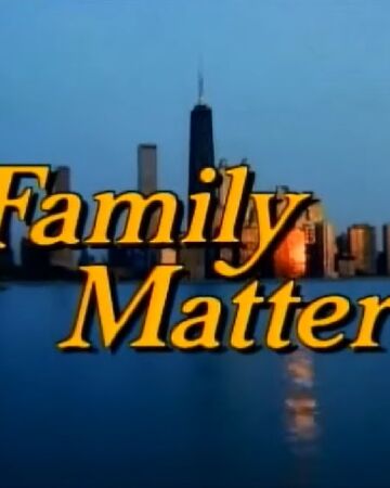 Family Matters Family Matters Wiki Fandom