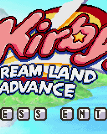 Kirby S Dream Land Advance Fan Games N Hacks Wiki Fandom