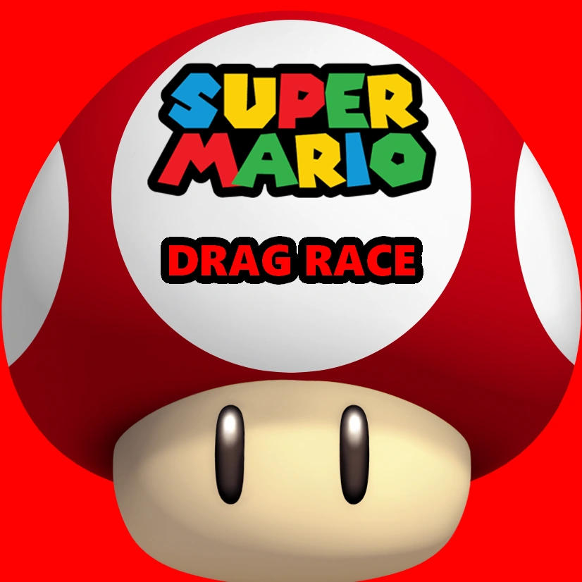 Super Mario Drag Race Season 1 Fan Shows Wiki Fandom