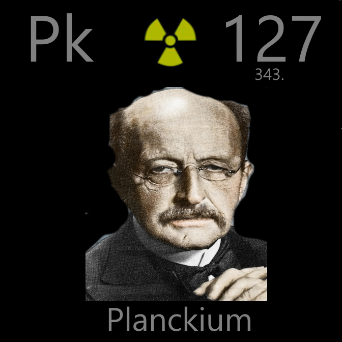 Planckium | Fandomium, Fan-Made Elements Wiki | Fandom