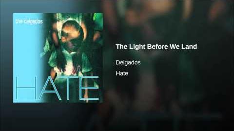 The Light Before We Land - The Delgados