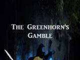 The Greenhorn's Gamble