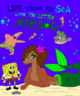 Life under the sea with the little merdog colored by isaacthemerpupdrawer dcul0uf-fullview