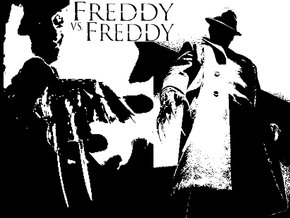 Freddy vs Freddy