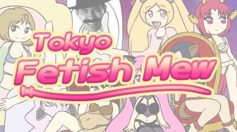 Tokyo Fetish Mew Episode 1