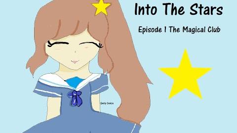 -OLD- 1- Into The Stars- Episode 1