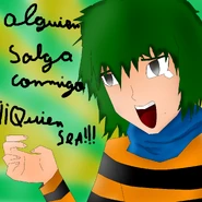 Aodewa: "ALGUIEN SALGA CONMIGO! QmQ", Ya calmate... D: