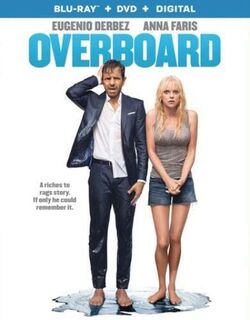 Overboard 2018 Fanmade Films 4 Wiki Fandom