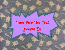 Tales from the crib sleeping Dil title card