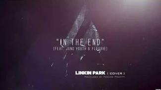 "In_The_End"_Linkin_Park_Cinematic_Cover_(feat._Jung_Youth_&_Fleurie)_Produced_by_Tommee_Profitt