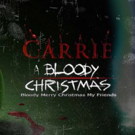 Carrie- A Bloody Christmas