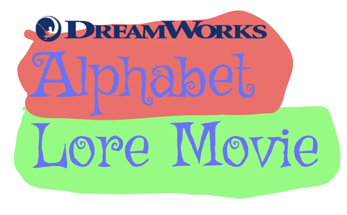 Alphabet Lore: The Movie | Fanon Wiki | Fandom